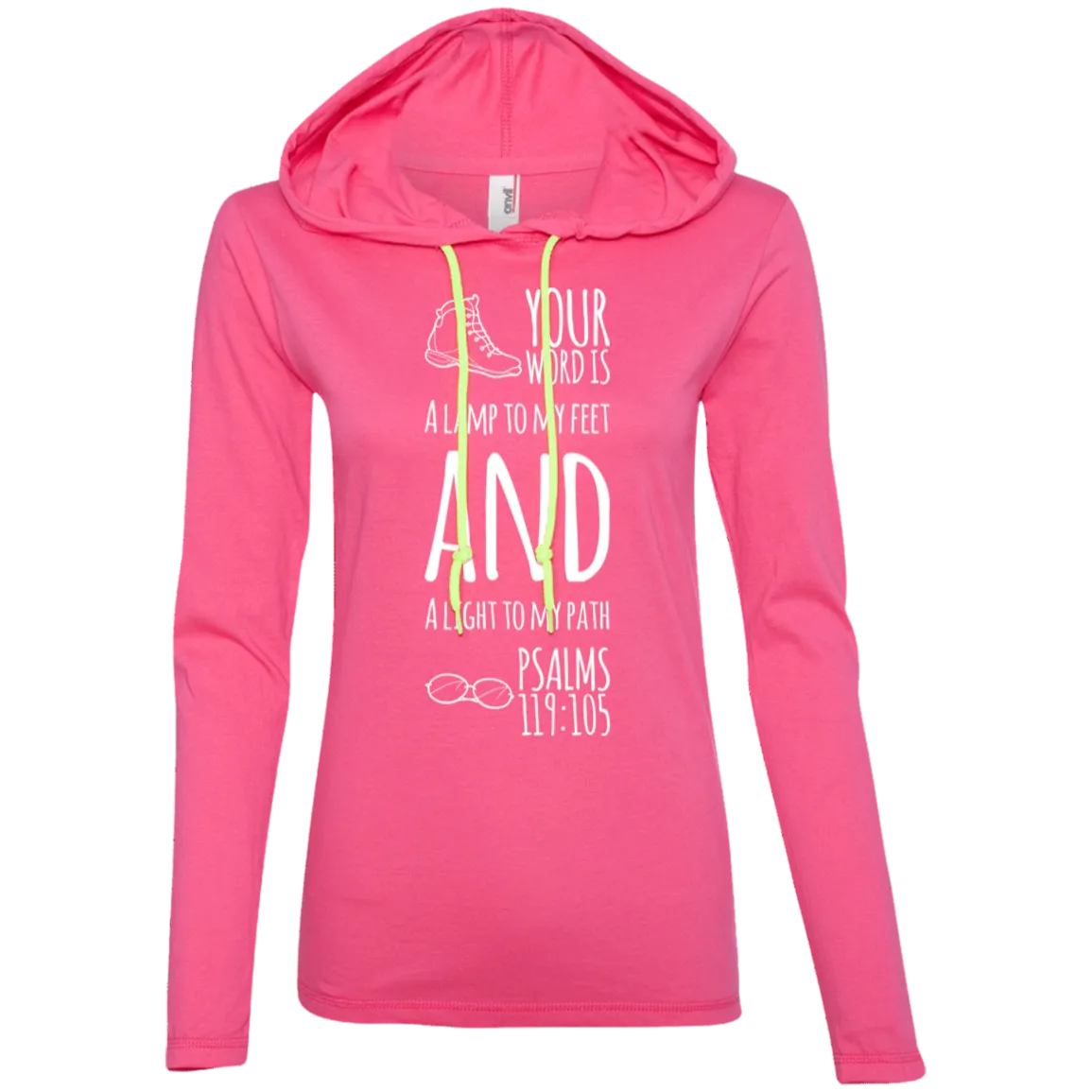 Bible Verse Ladies' Long Sleeve T-Shirt Hoodie - Your Word Is Light To My Path ~Psalm 119:105~ Design 20 (White Font)