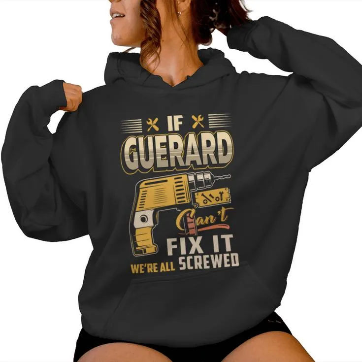 If Guerard Can't Fix It We're All Screwed Women Hoodie