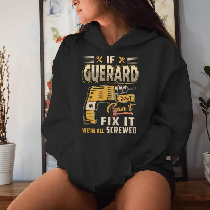 If Guerard Can't Fix It We're All Screwed Women Hoodie